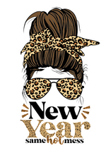 Load image into Gallery viewer, SOLD OUT!! New Year Same Hot Mess
