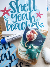 Load image into Gallery viewer, SOLD OUT!! Shell Yeah, Beaches!
